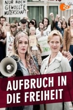 Aufbruch in die Freiheit