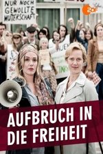 Aufbruch in die Freiheit