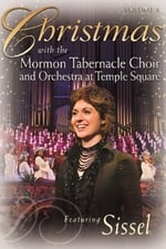 Christmas with the Mormon Tabernacle Choir and Orchestra at Temple Square featuring Sissel