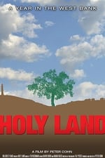 Holy Land: A Year in the West Bank