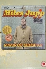 Miles Jupp : Songs of Freedom