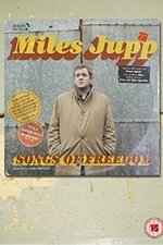 Miles Jupp : Songs of Freedom