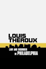 Louis Theroux: Law and Disorder in Philadelphia