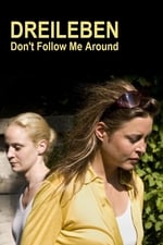 Dreileben: Don’t Follow Me Around