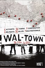 WAL-TOWN The Film