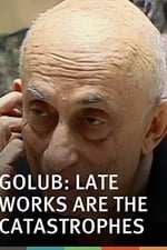 Golub: Late Works Are the Catastrophes