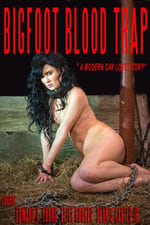 Bigfoot: Blood Trap