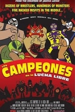 The Champions of Mexican Wrestling