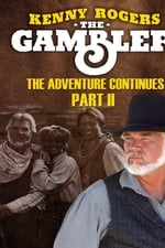 Kenny Rogers as The Gambler: The Adventure Continues