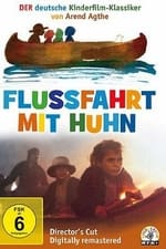 Flussfahrt mit Huhn