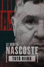 Riina: le verità nascoste