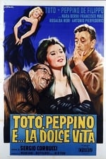 Totò, Peppino and... the Sweet Life