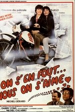 On s'en fout... nous on s'aime