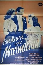 Ein Mann wie Maximilian
