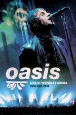 Oasis: Live at Wembley Arena