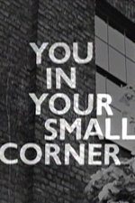 You in Your Small Corner