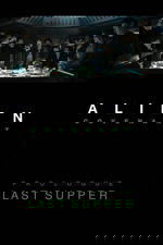 Alien: Covenant - Prologue: Last Supper