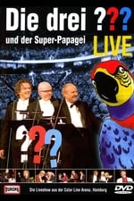 Die drei ??? LIVE - und der Super-Papagei