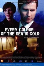 Every Colour of the Sea Is Cold