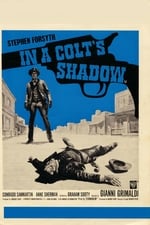 In a Colt's Shadow