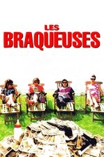 Les braqueuses