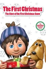 The First Christmas: The Story of the First Christmas Snow