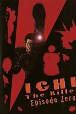 Ichi the Killer: Episode 0