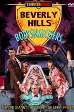Beverly Hills Bodysnatchers