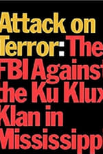 Attack on Terror: The FBI vs. the Ku Klux Klan