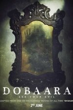 Dobaara: See Your Evil