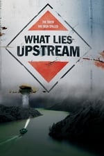 What Lies Upstream