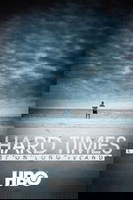 Hard Times: Lost on Long Island