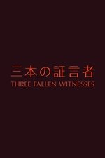 Three Fallen Witnesses