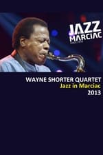 Wayne Shorter Quartet - Jazz in Marciac