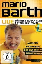 Mario Barth: Männer sind Schweine, Frauen aber auch!