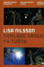 Lisa Nilsson: Samlade sånger på turné