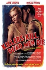 Killers Kill, Dead Men Die