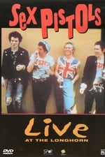 Sex Pistols - Live at the Longhorn