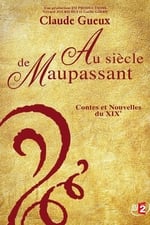 Au Siècle de Maupassant, Contes et Nouvelles du XIXe