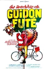 Les aventures de Guidon Fûté