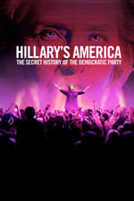 Hillary's America: The Secret History of the Democratic Party