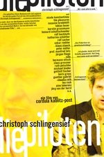 Christoph Schlingensief - Die Piloten