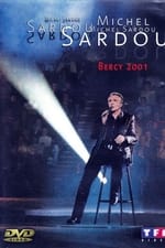 Michel Sardou - Bercy 2001