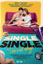 Single/Single: Love Is Not Enough