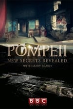 Pompeii: New Secrets Revealed