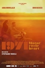 1971, Motorcycle Heart