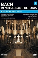 Bach in Notre-Dame de Paris -  Mass In B Minor