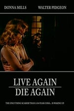 Live Again, Die Again