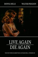 Live Again, Die Again