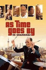 As Time Goes by in Shanghai